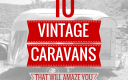 10 vintage caravans